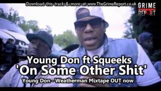 Young Don Ft Squeeks - On Some Other Shit [Weatherman Mixtape]