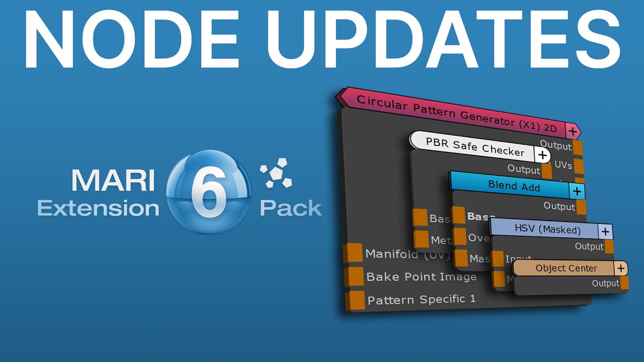 Node Updates & Changes | Mari Extension Pack 6