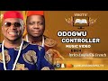 EBEN ODOGWU CONTROLLER LYRICS