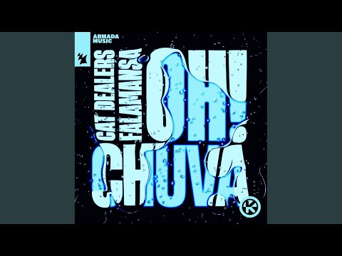 Oh! Chuva (Extended Mix)