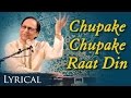 Chupke Chupke Raat Din by Ghulam Ali - Full Video Song With Lyrics | Popular Ghazal | Sad Songs