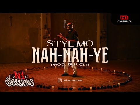 STYL MO - NAH-NAH YE (Prod By BLK CLD) | N1 Sessions