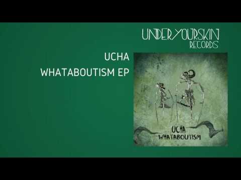 Ucha - Whataboutism [UYSR042]