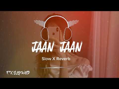 Jaan Jaan mujra Naseebo Lal (Slow X Reverb)