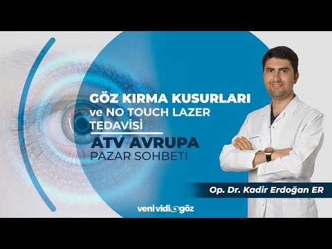 Göz Kırma Kusurları ve No Touch Lazer Tedavisi |Op. Dr. Kadir Erdoğan ER | ATV Avrupa, Pazar Sohbeti