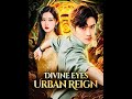 नेत्र ही ताकत हिंदी डब्ड Ep 1 Divine Eye Urban Reign Ep 1