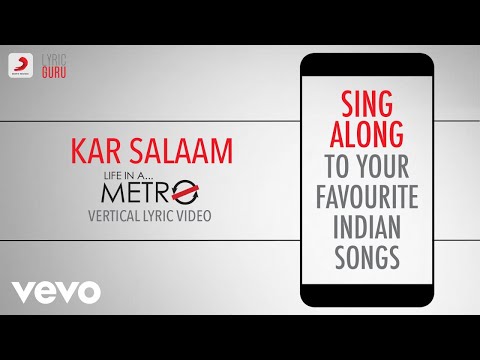 Kar Salaam - Life in a Metro|Official Bollywood Lyrics|Pritam|Suhail Kaul|Soham