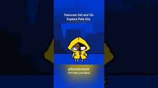 Raincoat Girl and Six Explore Pale City #shorts #animation #littlenightmares #littlenightmares2