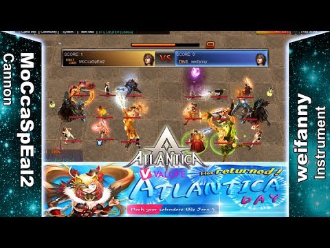 Titan 11/06/2017 PM - MoCcaSpEal2 vs weifanny - Atlantica Online