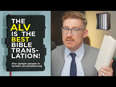The ALV (Bibliotheca) Is the Best Bible Translation!
