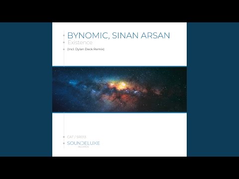 Existence (Dylan Deck Remix)
