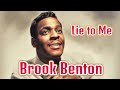 Brook Benton - Lie to Me