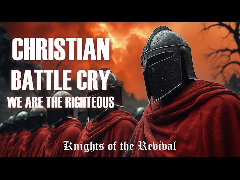 Christian Battle Cry - Psalm 23 - We Are The Righteous - Christian Rock