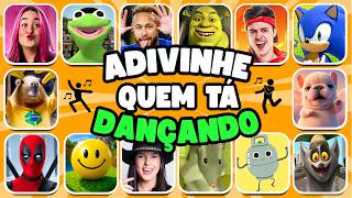 Adivinhe quem tá DANÇANDO 🕺🏻🎶 Emilly Vick, Verity, Neymar, Rato Milton, Shrek, Ana Castela, O Gás