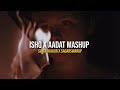 Ishq X Aadat Mashup Full Version SunixThakor X SagarSwarup Trending Audio