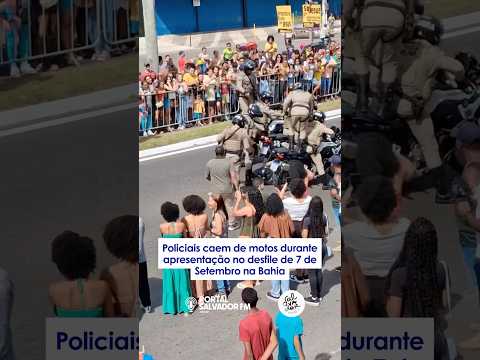 Policiais caem de motos durante apresentação no desfile de 7 de Setembro na Bahia #noticias #policia