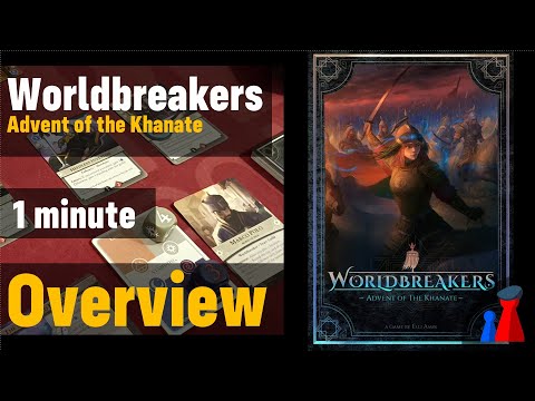 Worldbreakers: Advent of the Khanate -1 minute Overview - Peaky Boardgamer