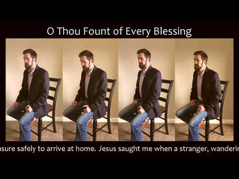 Thumbnail for O Thou Fount of Every Blessing video