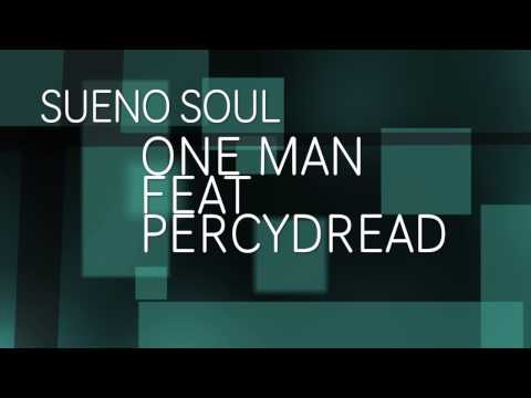 Sueno Soul - One Man