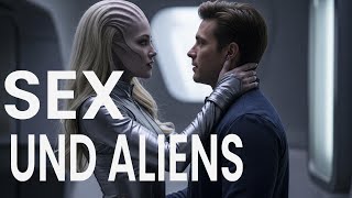 Sex und Aliens