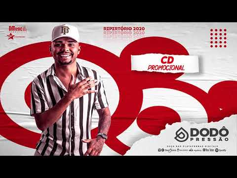 Dodô Pressão - CD Promocional de Julho 2020