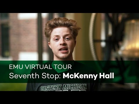 EMU Virtual Tour | Stop 7 of 15: McKenny Hall
