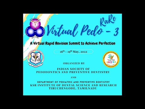 Preventive and Interceptive Orthodontics - PedoRare ver 3.0 - Day 4 Session 1