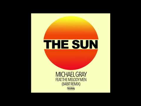 Michael Gray, Melody Men - The Sun (84bit Remix)(AltraModa)