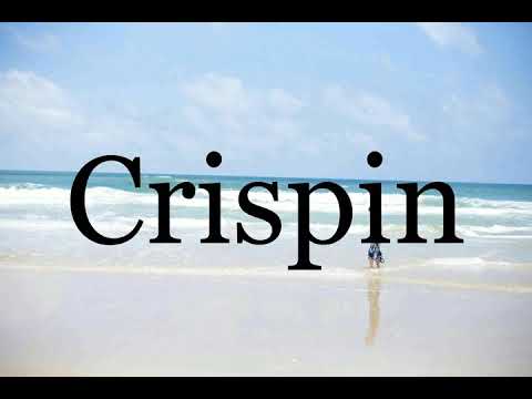 How To Pronounce Crispin🌈🌈🌈🌈🌈🌈Pronunciation Of Crispin