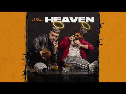 OGB feat. XXXPERT - HEAVEN (exclusive)