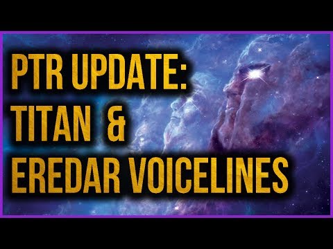 Patch 7.3 PTR Update: New Voice Lines | World of Warcraft Legion