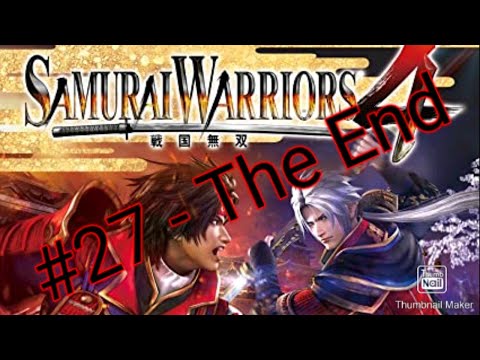Legend Of The Sanada Part 2 - Samurai Warriors 4 Walkthrough Part 27 - The End  (No Commentary)