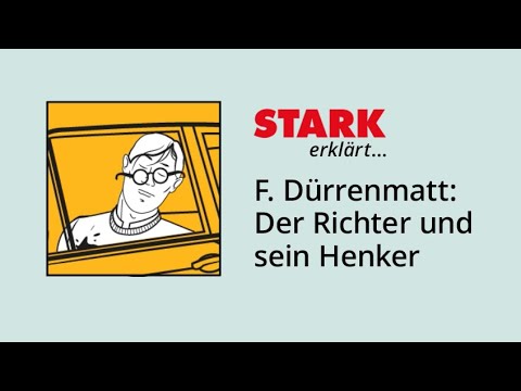 Zusammenfassung F. Dürrenmatt: Der Richter und sein Henker | STARK erklärt