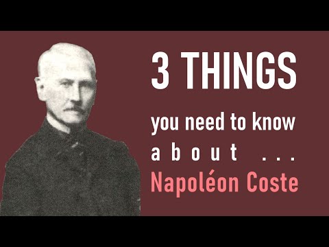Who was Napoleon Coste? - Episode 07
