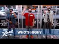 Jimmy Kimmel Guesses “Who’s High?”