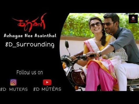 Azhagae Nee Asainthal_8D Version |Kathakali|Vishal|Catherine Tresa|Hip Hop Tamizha|8D Mútérs...