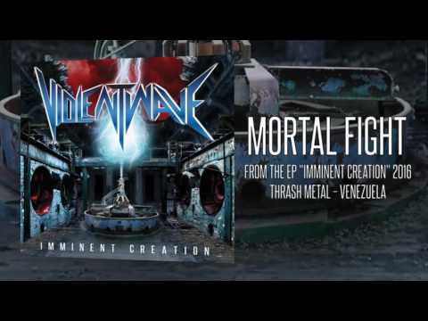 Violent Wave - Mortal Fight (Official Lyric Video)