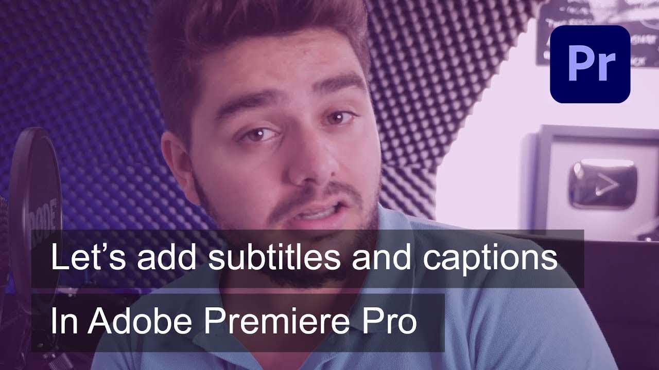 How To Add Subtitles & Captions in Adobe Premiere Pro
