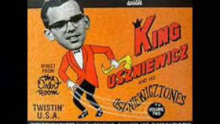 King Uszniewicz - I´m A Hog For You Baby