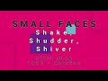 SMALL FACES-Shake, Shudder, Shiver