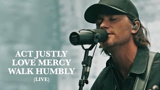 Act Justly, Love Mercy, Walk Humbly Music Video