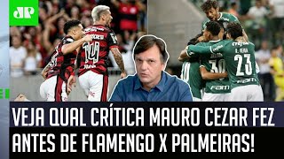 ‘Não tem o menor cabimento esse Flamengo x Palmeiras ser…’: Mauro Cezar manda a real