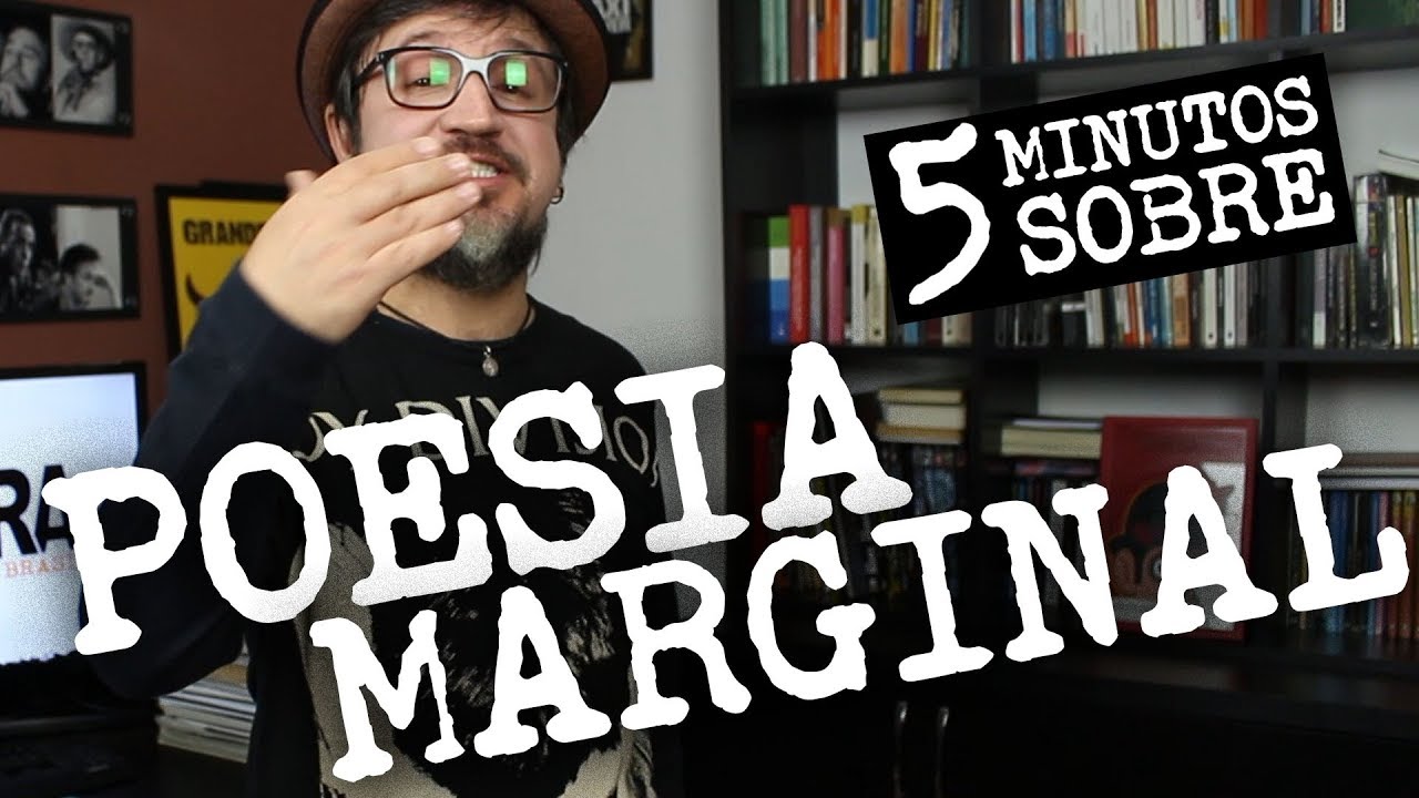 5 Minutos sobre: Poesia Marginal