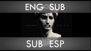 Jay Park & Dok2 - MOST HATED (SUB ESPAÑOL + ENGLISH)