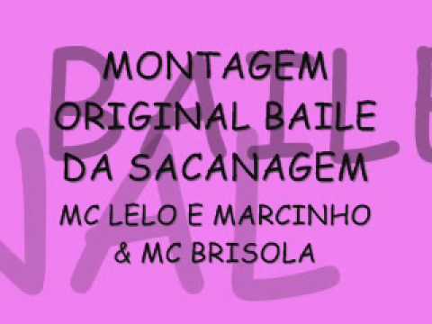 Mc Brisola e Mc Lelo - Baile da Sacanagem [Original ]