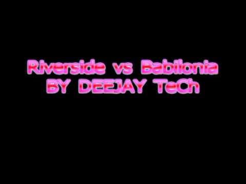 Senza Titolo Parte 1riverside vs babilonya by dj tech