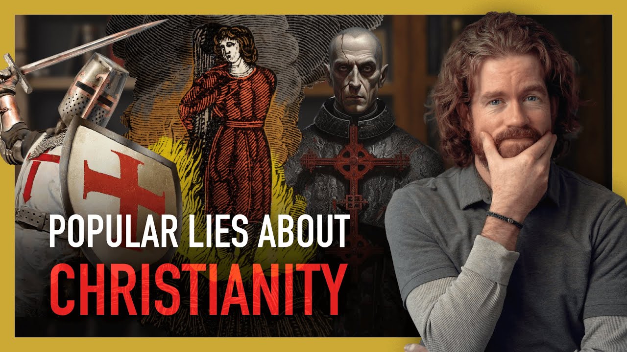 Lies You've Been Taught About Christianity