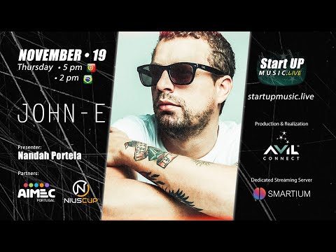 DJ John E • Start Up Music LIVE #18