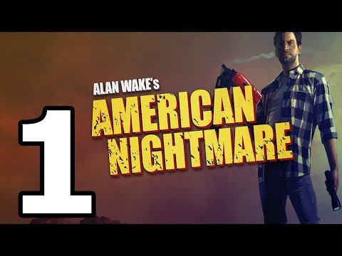Alan Wake's American Nightmare Walkthrough Part 1 - No Commentary Playthrough (PC)