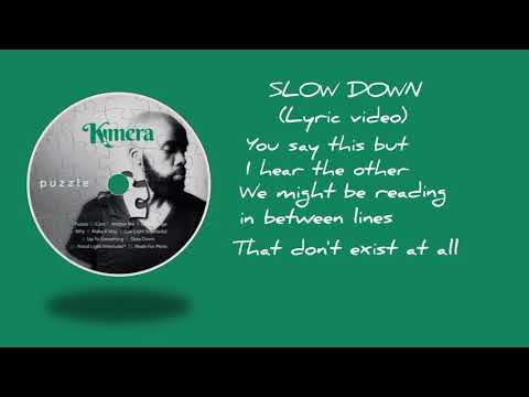 K!MERA - Slow Down (Lyric Video)